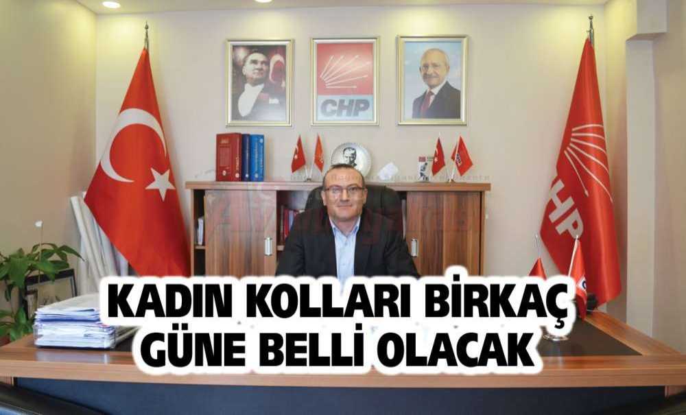 Kadın Kolları Birkaç Güne Belli Olacak