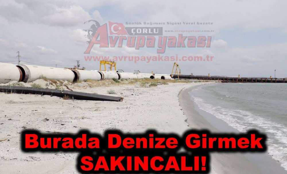 Burada Denize Girmek Sakincali!