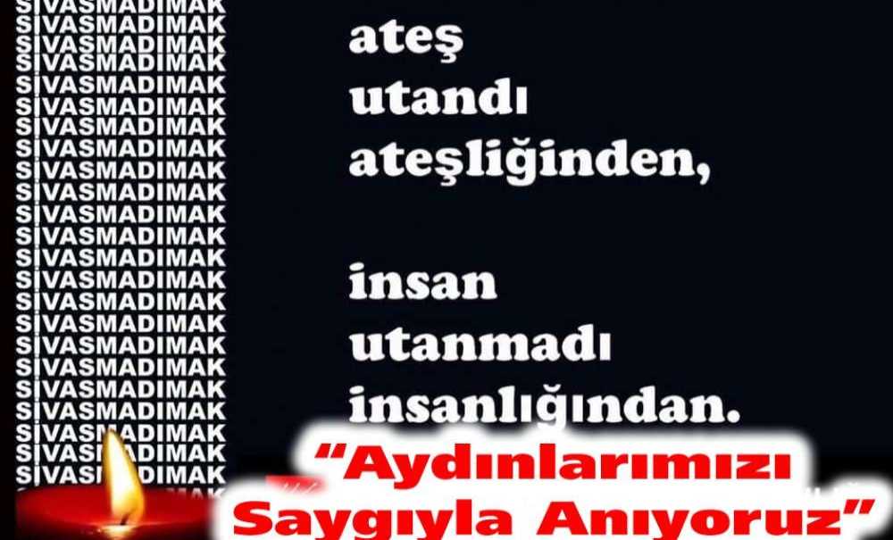“Aydınlarımızı Saygıyla Anıyoruz”