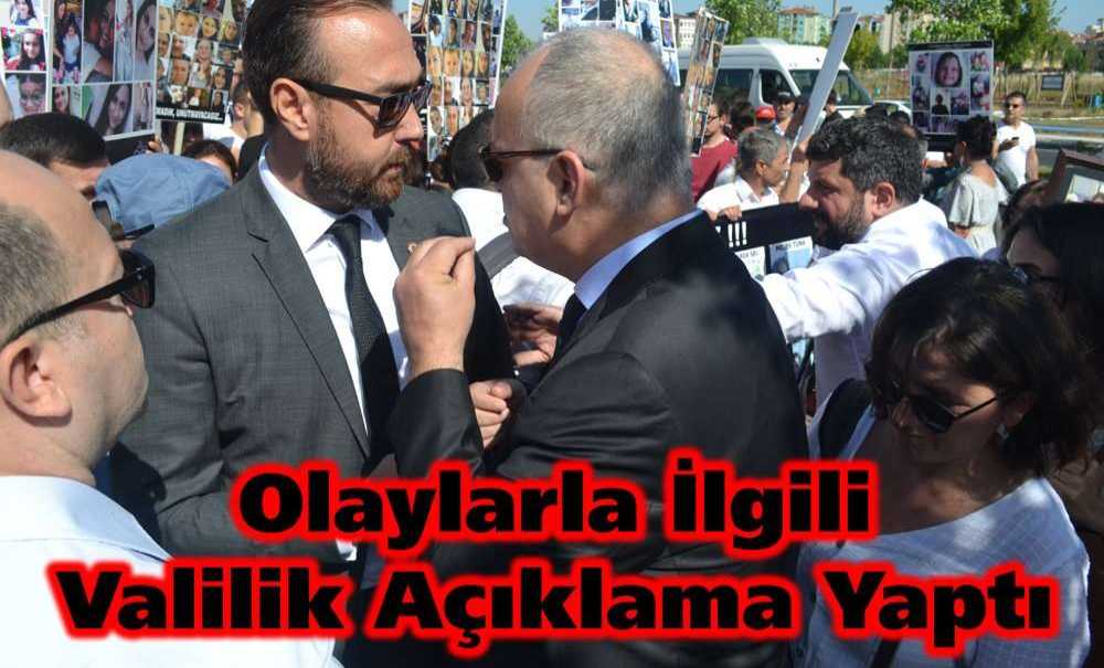 Olaylarla İlgili Valilik Açıklama Yaptı