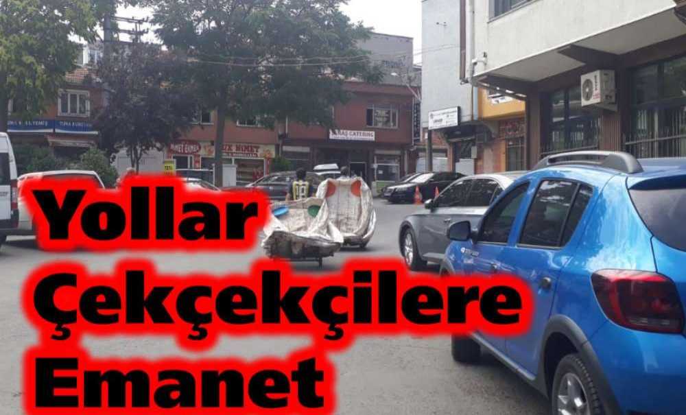 Yollar Çekçekçilere Emanet