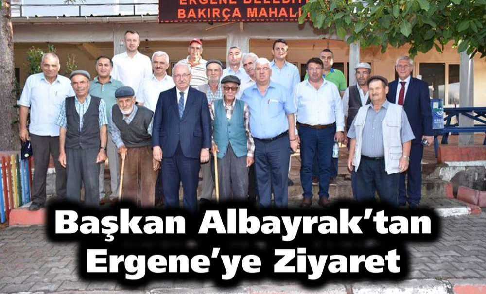 Başkan Albayrak'tan Ergene'ye Ziyaret
