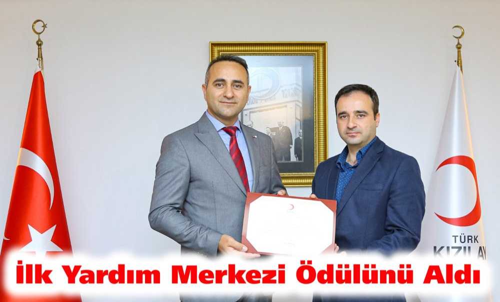 İlk Yardım Merkezi Ödülünü Aldı