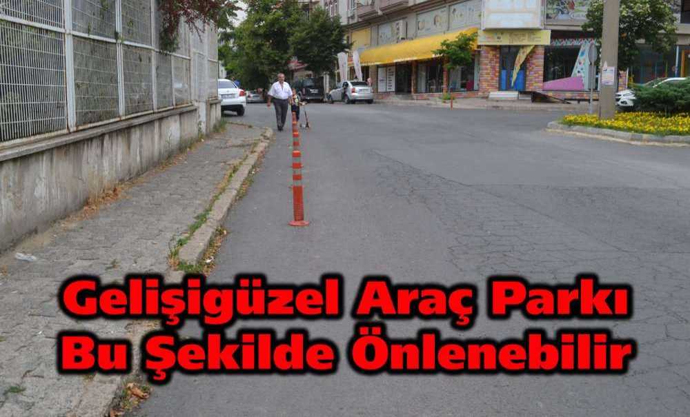 Gelişigüzel Araç Parkı Bu Şekilde Önlenebilir