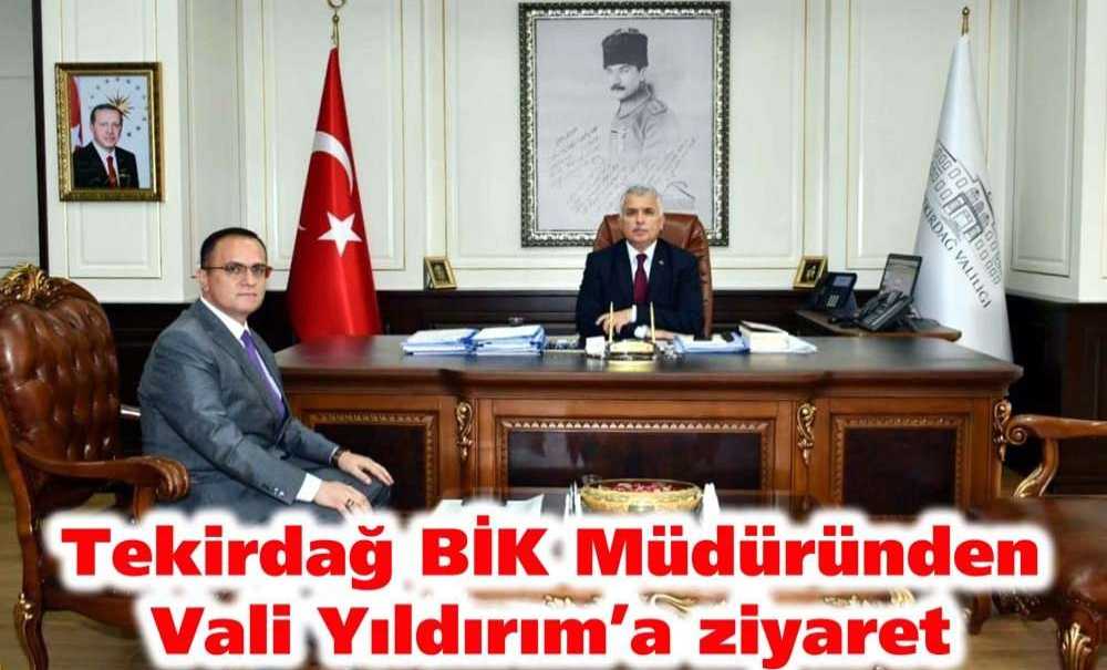 Tekirdağ Bik Müdüründen Vali Yıldırım'a Ziyaret