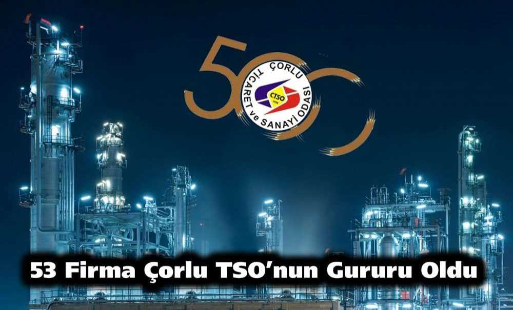 53 Firma Çorlu Tso'nun Gururu Oldu