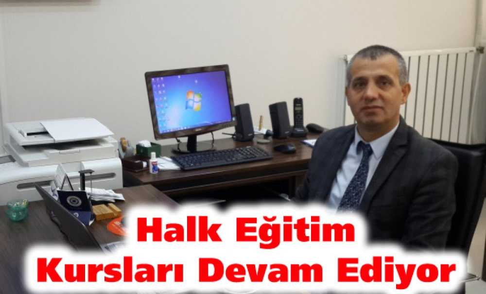 Halk Eğitim Kursları Devam Ediyor