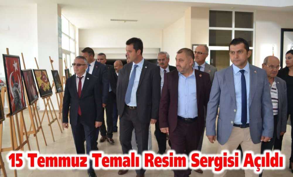 15 Temmuz Temalı Resim Sergisi Açıldı