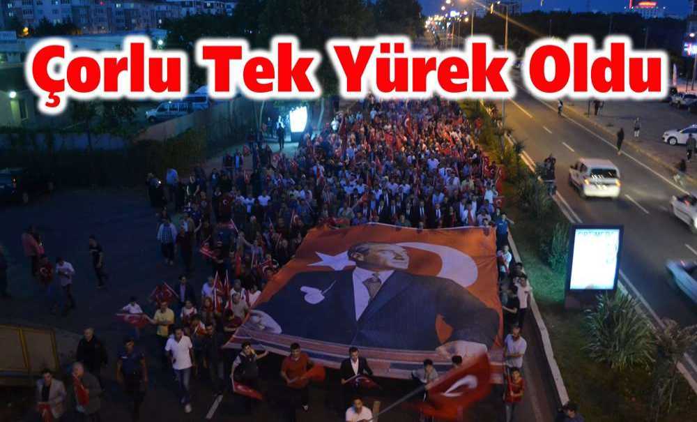 Çorlu Tek Yürek Oldu