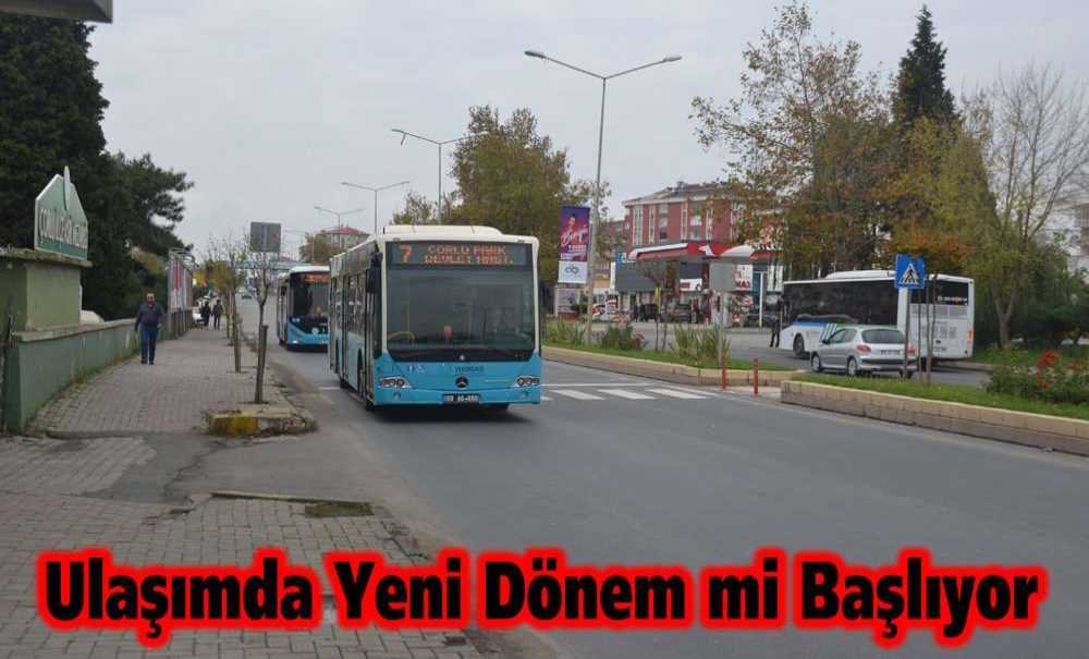 Ulaşımda Yeni Dönem Mi Başlıyor