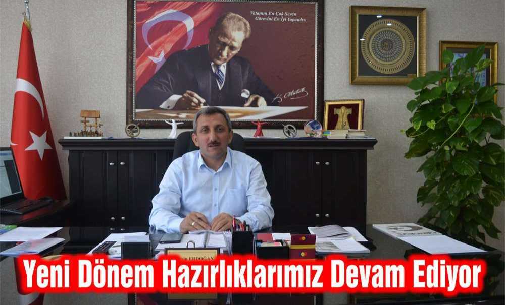 Yeni Dönem Hazırlıklarımız Devam Ediyor