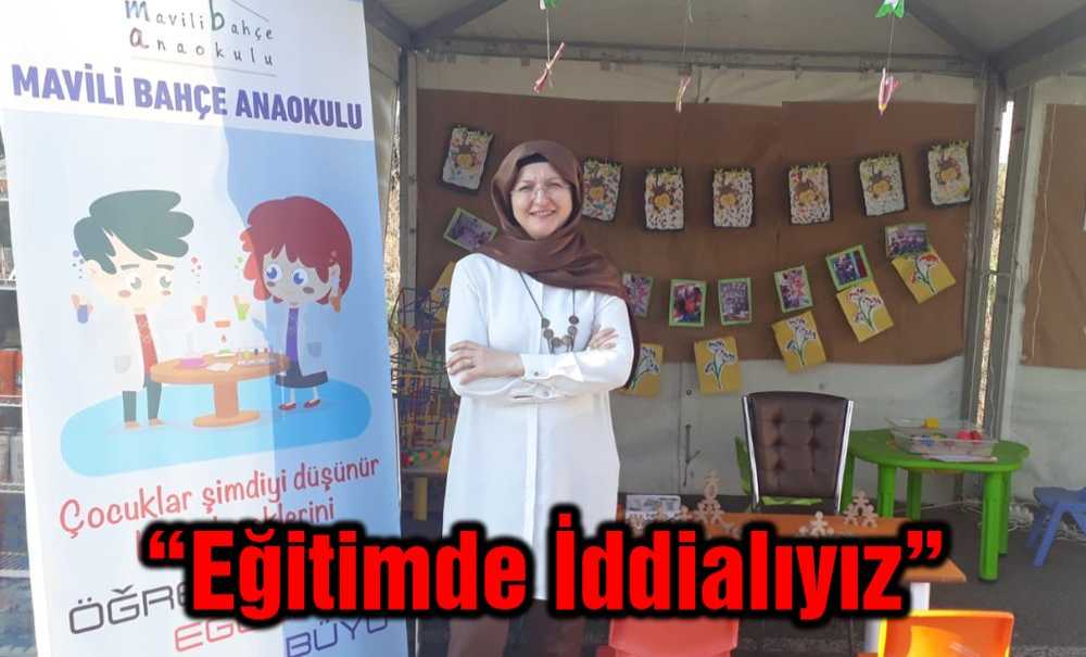 “Eğitimde İddialıyız”