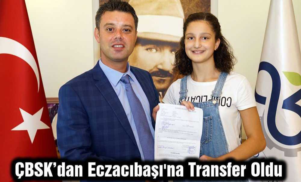 Çbsk'dan Eczacıbaşı'na Transfer Oldu