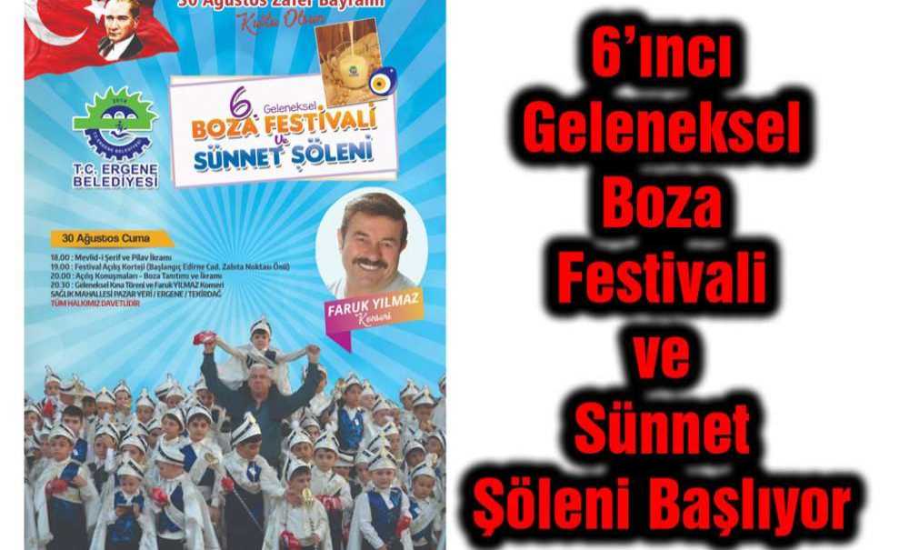 6'ıncı Geleneksel Boza Festivali Ve Sünnet Şöleni Başlıyor