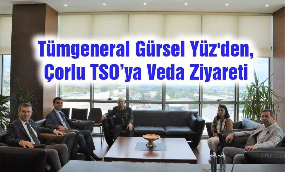 Tümgeneral Gürsel Yüz'den, Çorlu Tso'ya Veda Ziyareti