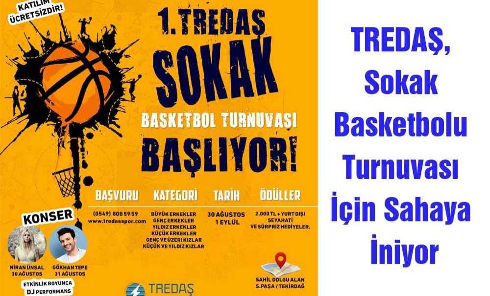 Tredaş, Sokak Basketbolu Turnuvası İçin Sahaya İniyor