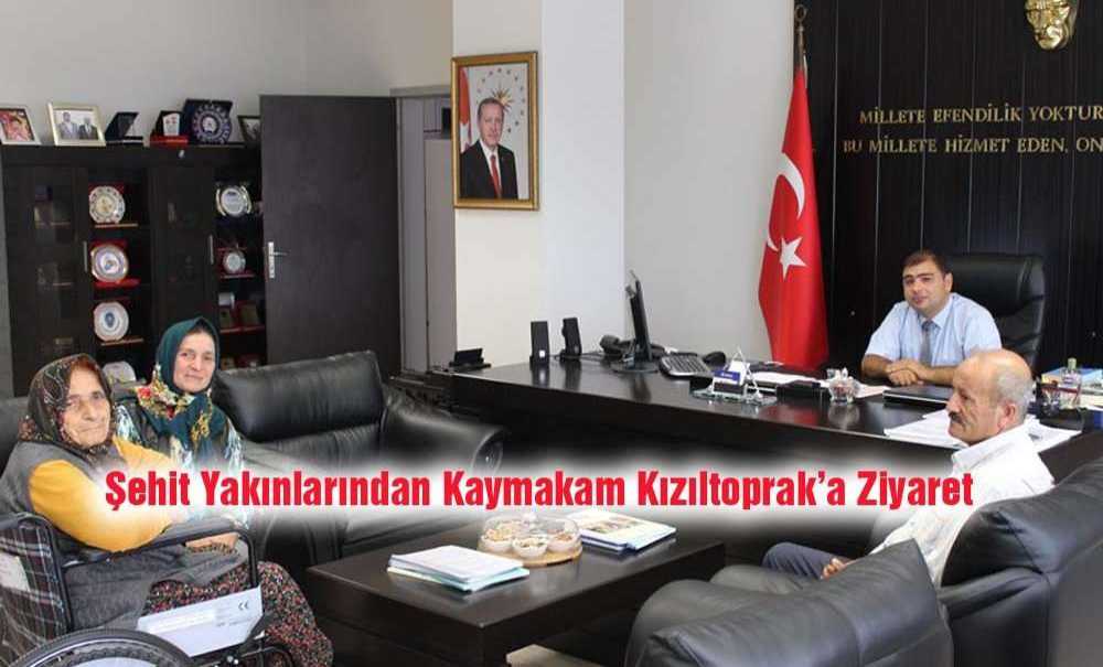 Şehit Yakınlarından Kaymakam Kızıltoprak'a Ziyaret