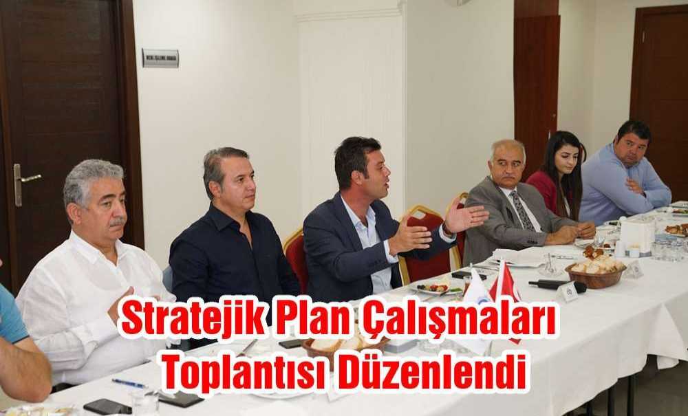 Stratejik Plan Çalışmaları Toplantısı Düzenlendi