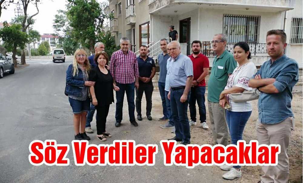 “Söz Verdiler, Yapacaklar”