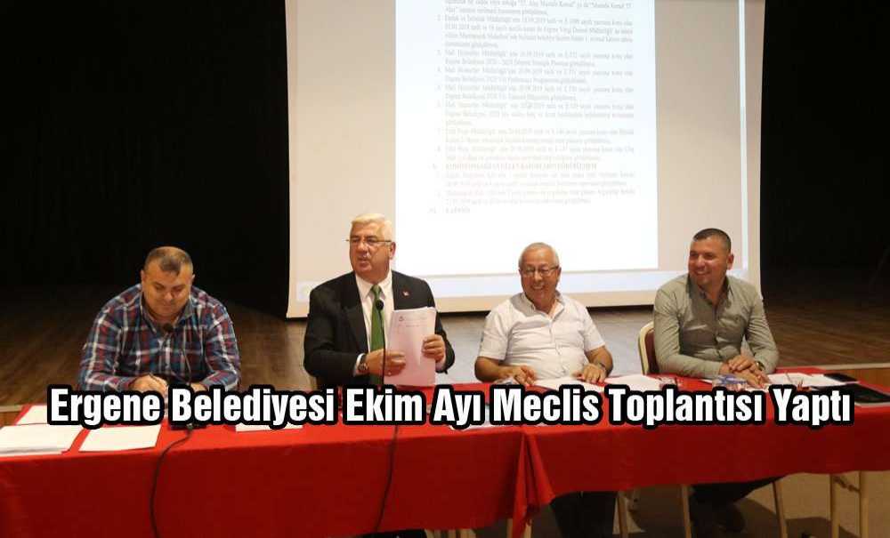 Ergene Belediyesi Ekim Ayı Meclis Toplantısı Yapıldı