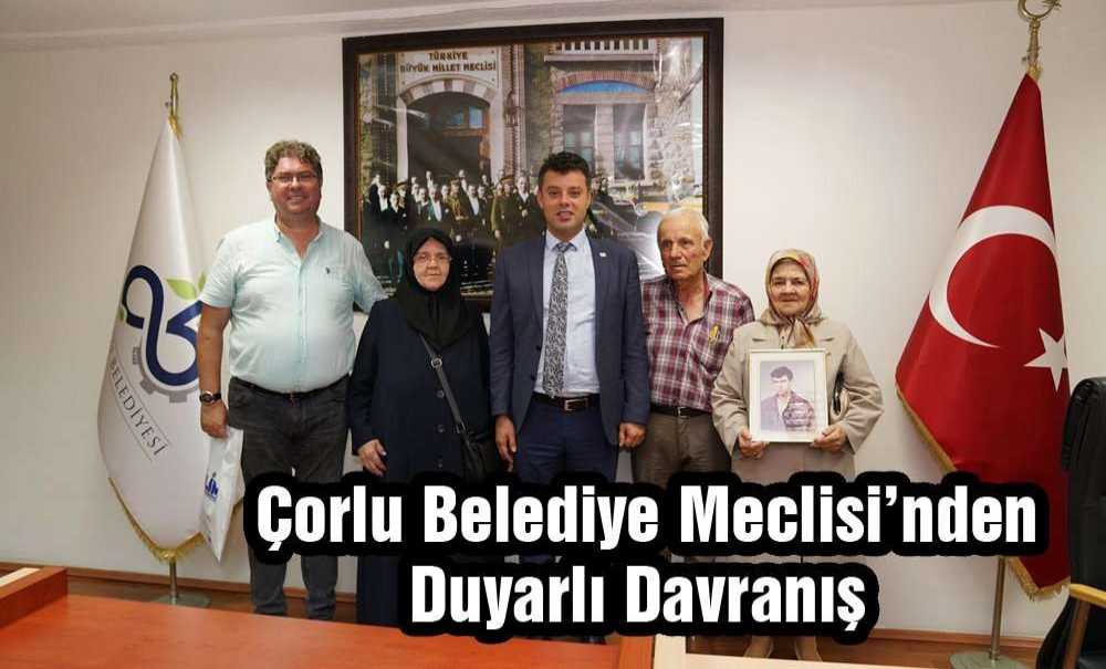 Çorlu Belediye Meclisi'nden Duyarlı Davranış