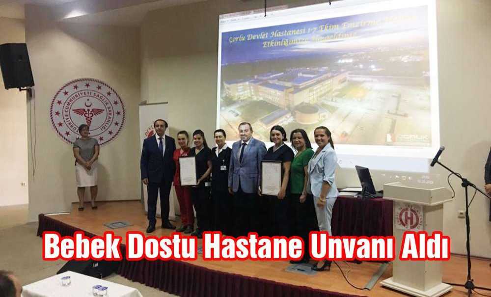 Bebek Dostu Hastane Unvanı Aldı