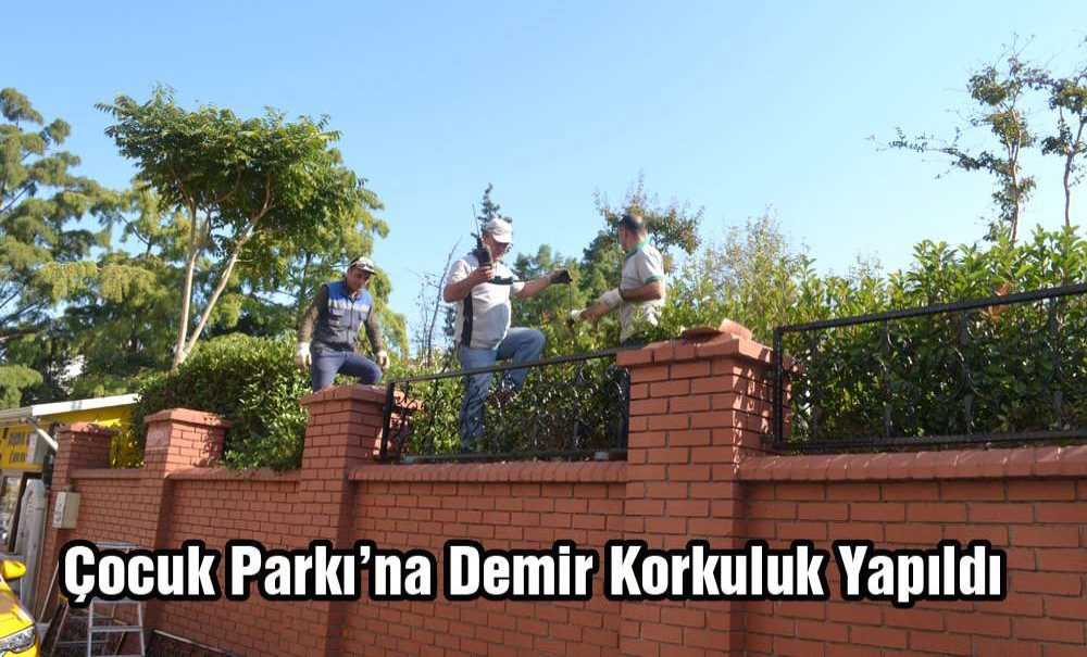 Çocuk Parkı'na Demir Korkuluk Yapıldı