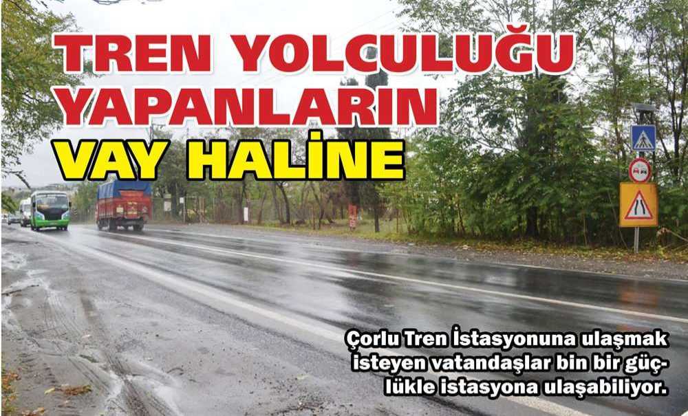 Tren Yolculuğu Yapanların Vay Haline