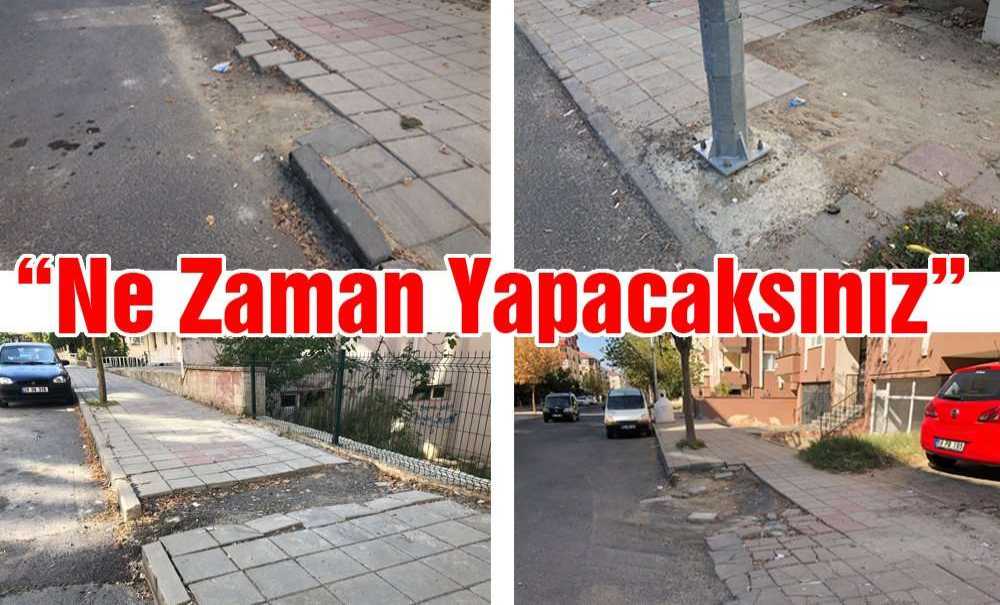 “Ne Zaman Yapacaksınız?”