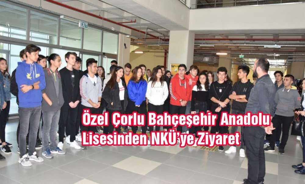 Özel Çorlu Bahçeşehir Anadolu Lisesinden Nkü'ye Ziyaret