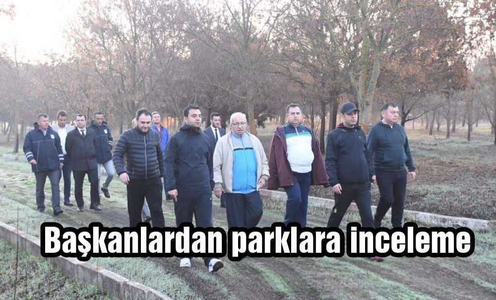 Başkanlardan Parklara İnceleme