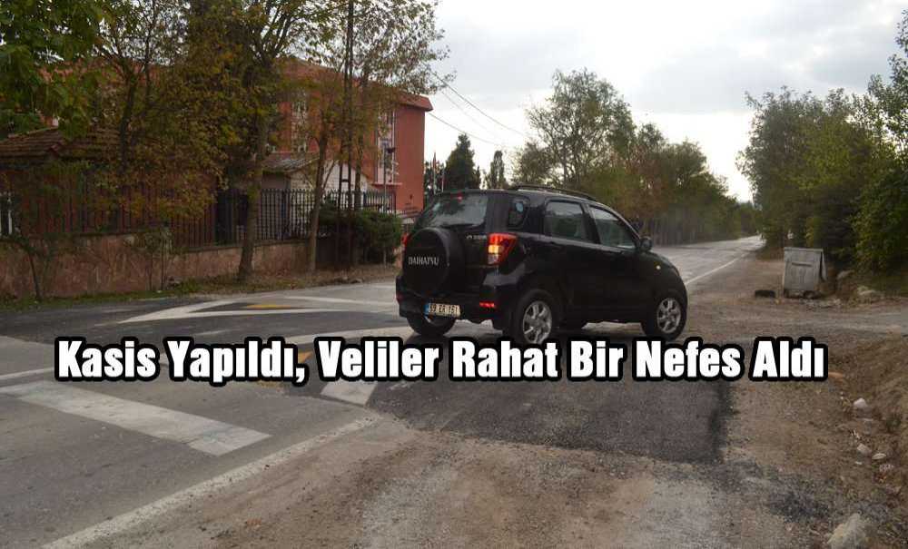 Kasis Yapıldı, Veliler Rahat Bir Nefes Aldı