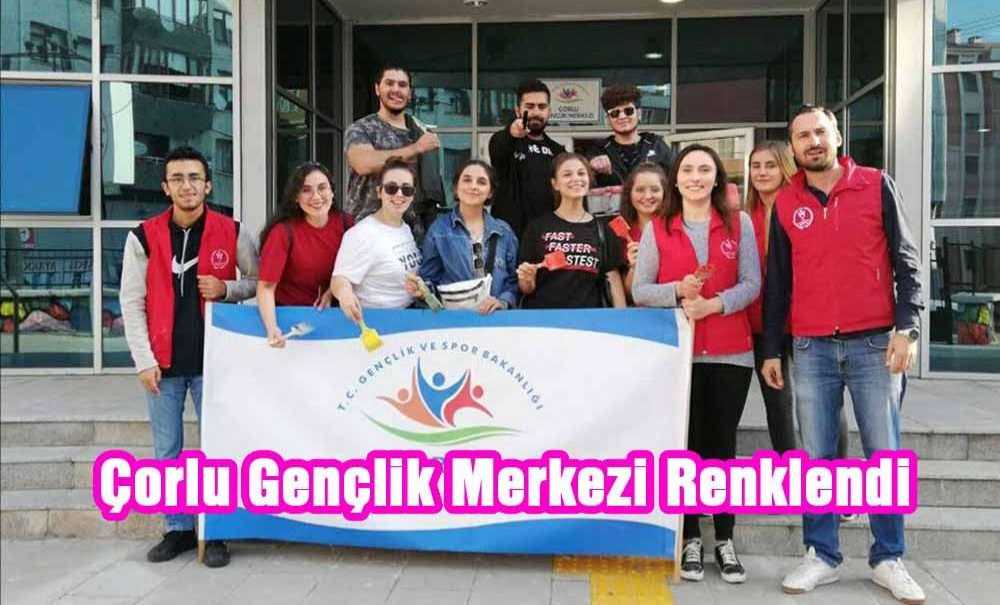 Çorlu Gençlik Merkezi Renklendi