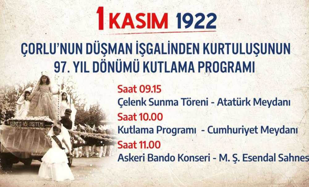 1 Kasım Çorlu'nun Kurtuluşu Etkinliklerle Kutlanacak