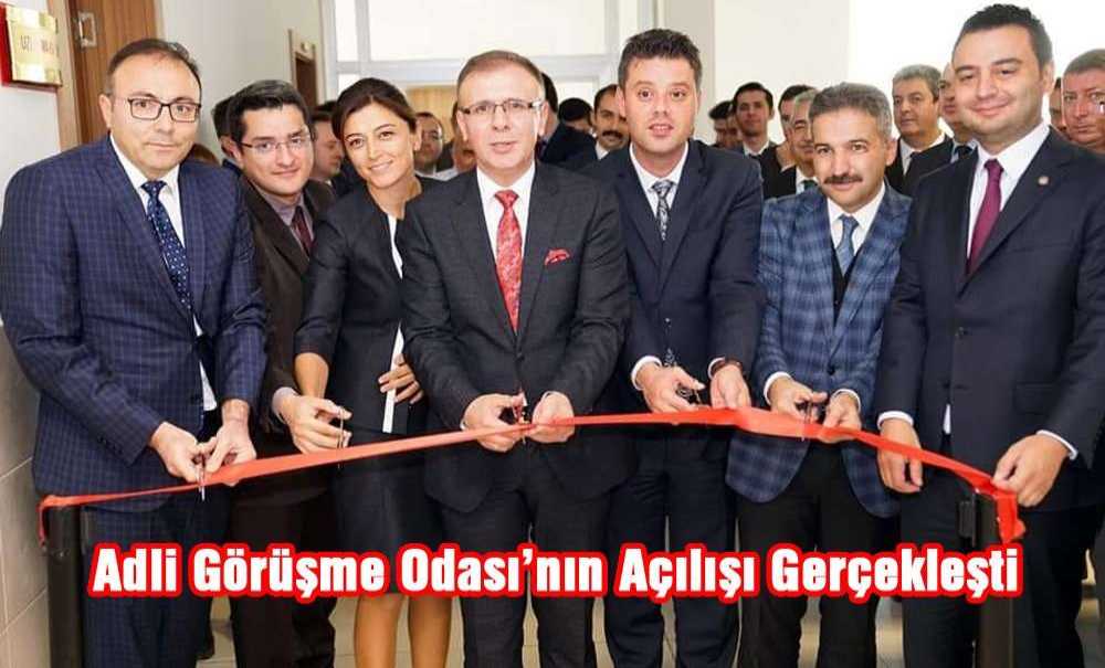 Adli Görüşme Odası'nın Açılışı Gerçekleşti