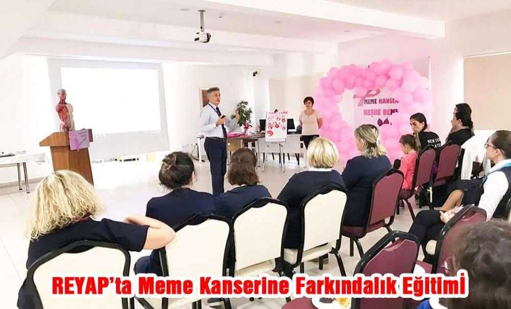 Reyap'ta Meme Kanserine Farkındalık Eğitimi