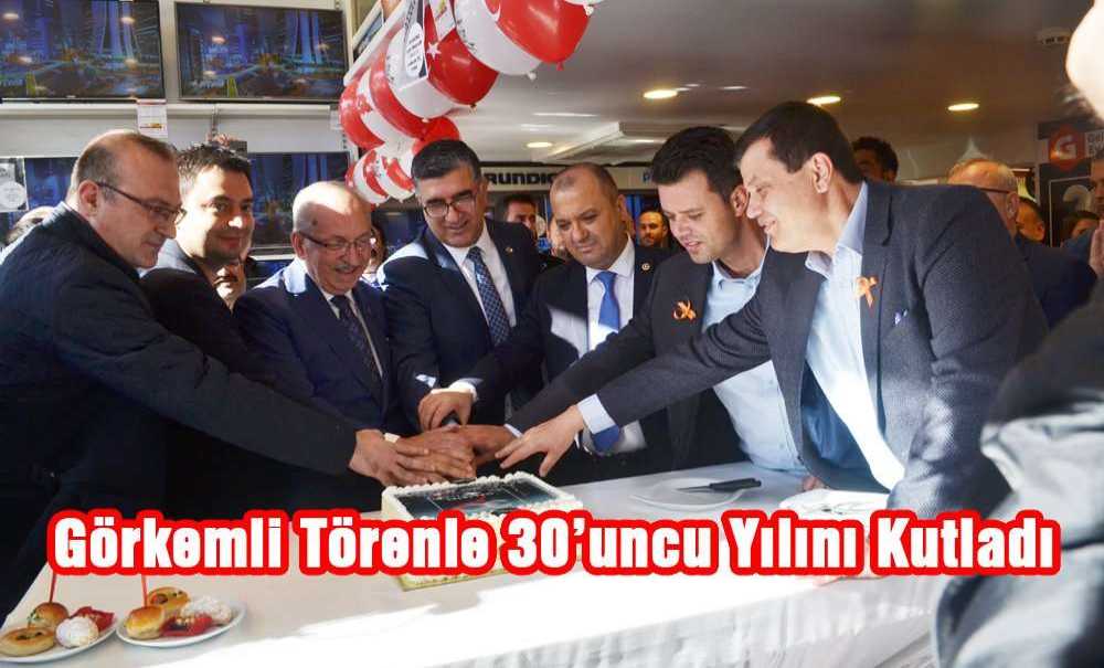 Görkemli Törenle 30'uncu Yılını Kutladı