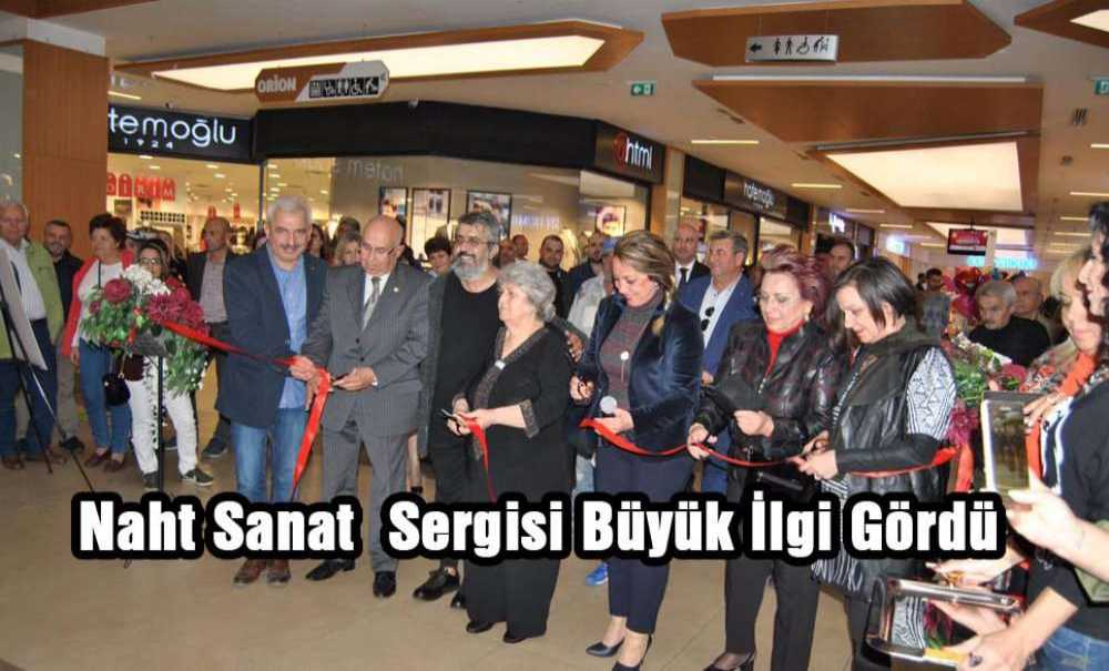 Naht Sanat Sergisi Büyük İlgi Gördü