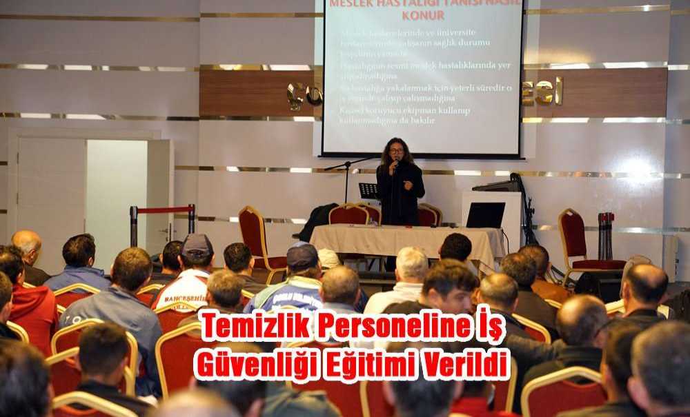 Temizlik Personeline İş Güvenliği Eğitimi Verildi
