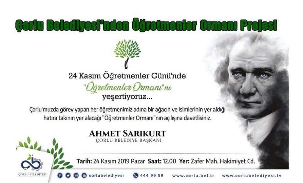 Çorlu Belediyesi'nden Öğretmenler Ormanı Projesi
