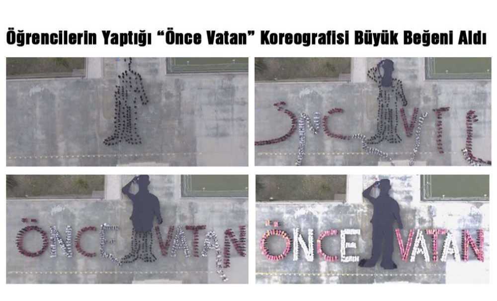 Öğrencilerin Yaptığı Önce Vatan Koreografisi Büyük Beğeni Aldı