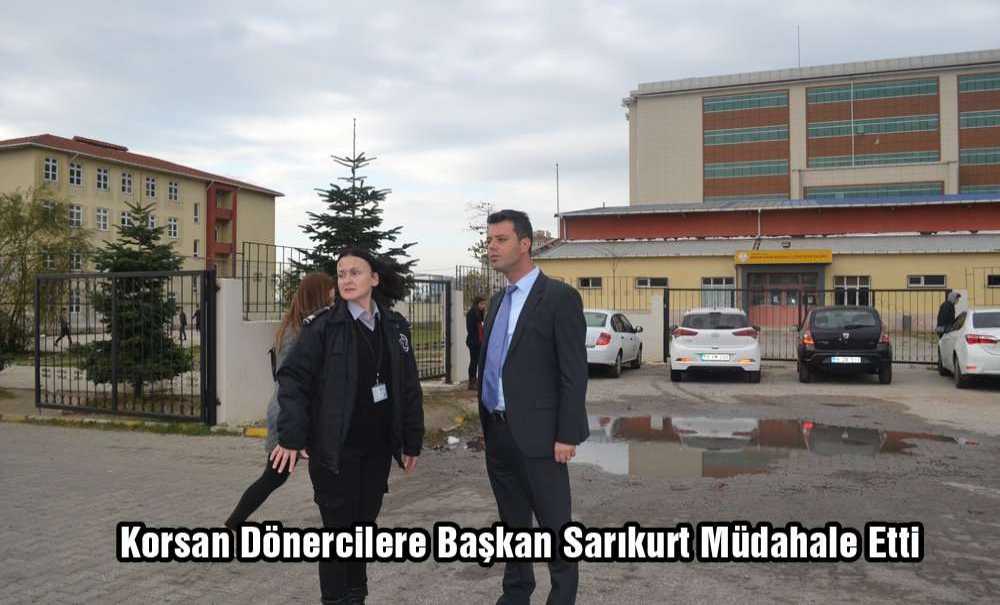 Korsan Dönercilere Başkan Sarıkurt Müdahale Etti