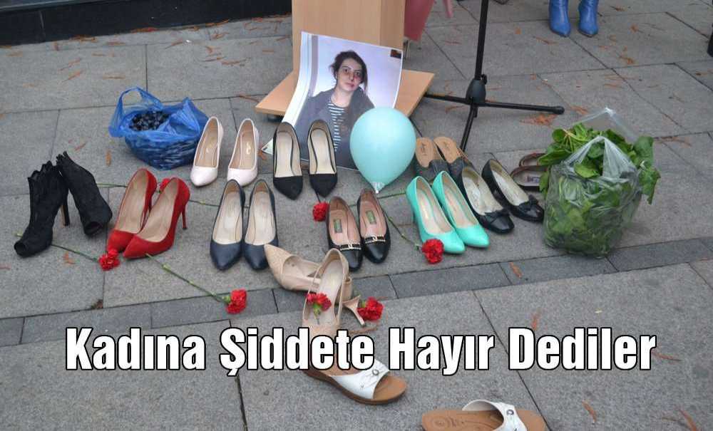 Kadına Şiddete Hayır Dediler