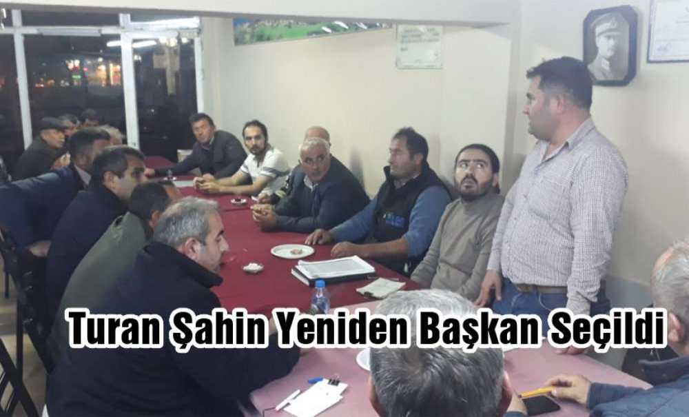 Turan Şahin Yeniden Başkan Seçildi