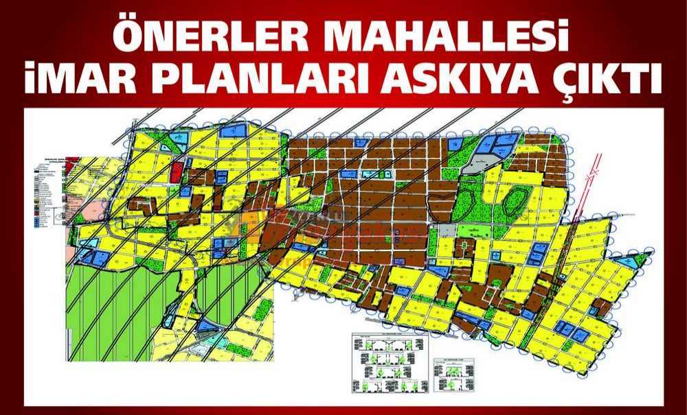 Önerler Mahallesi İmar Planları Askıya Çıktı