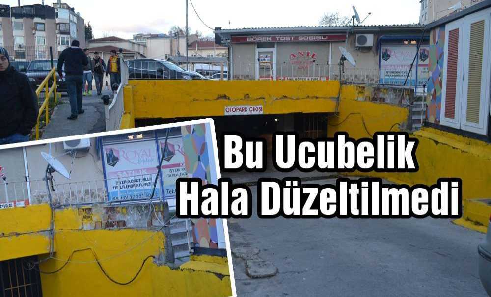 Bu Ucubelik Hala Düzeltilmedi