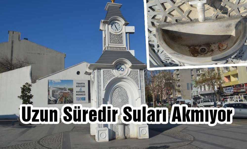 Uzun Süredir Suları Akmıyor