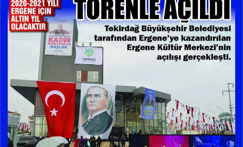 Ergene Kültür Merkezi Törenle Açıldı