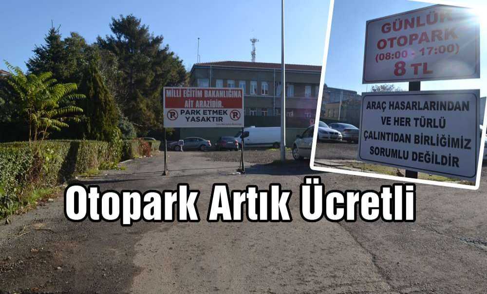 Otopark Artık Ücretli