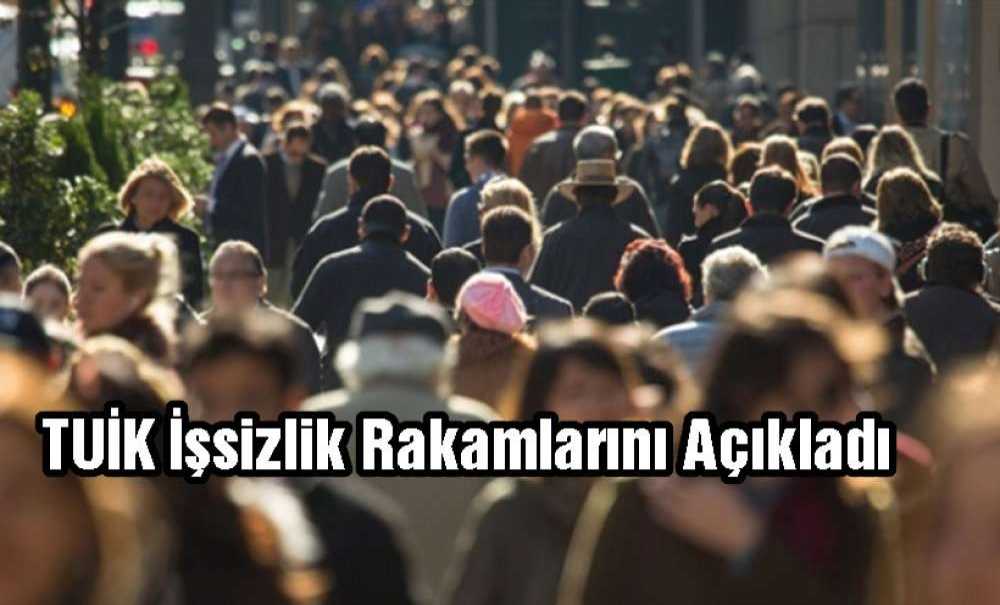 Tuik İşsizlik Rakamlarını Açıkladı